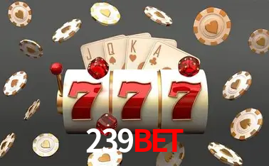 Descubra o Mundo do Cassino Online com 239bet