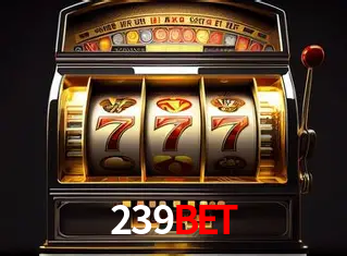 Apostas Esportivas na 239bet: Um Guia Completo
